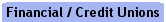 Financial / Credit Unions